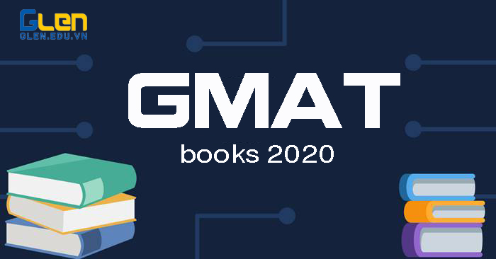 Sách luyện thi GMAT hay và mới nhất 2020